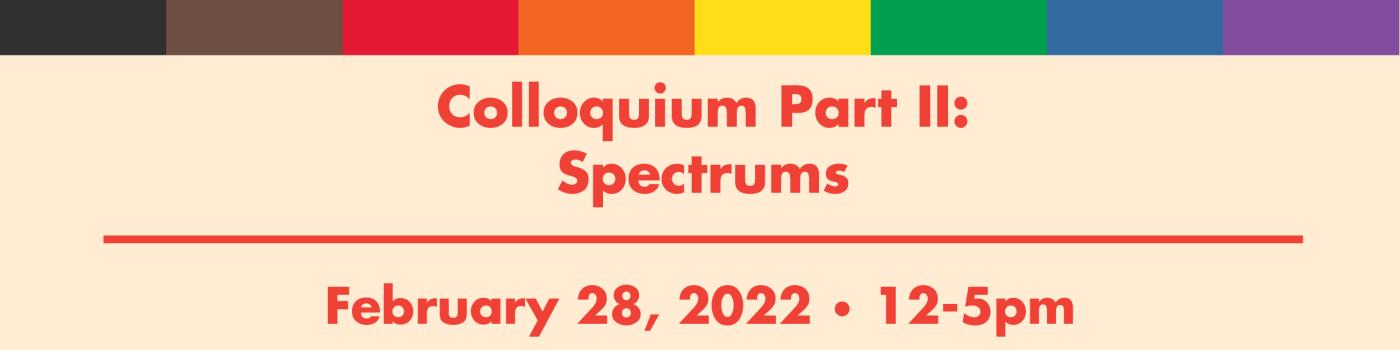 Colloquium Part II: Spectrums Web banner